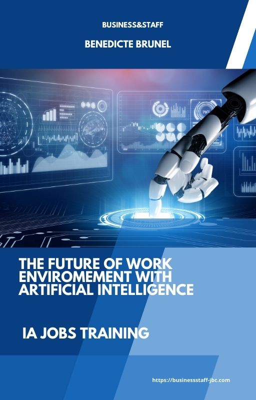 THE FUTURE OF WORK ENVIRONMENT WITH ARTIFICIAL INTELLIGENCE